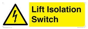 Lift Isolation Switch